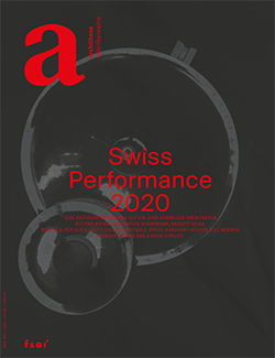 archithese 1.2020: Swiss Performance 2020